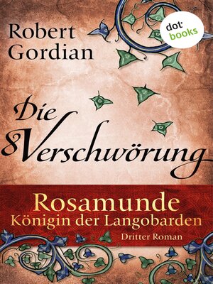 cover image of Rosamunde--Königin der Langobarden--Roman 3